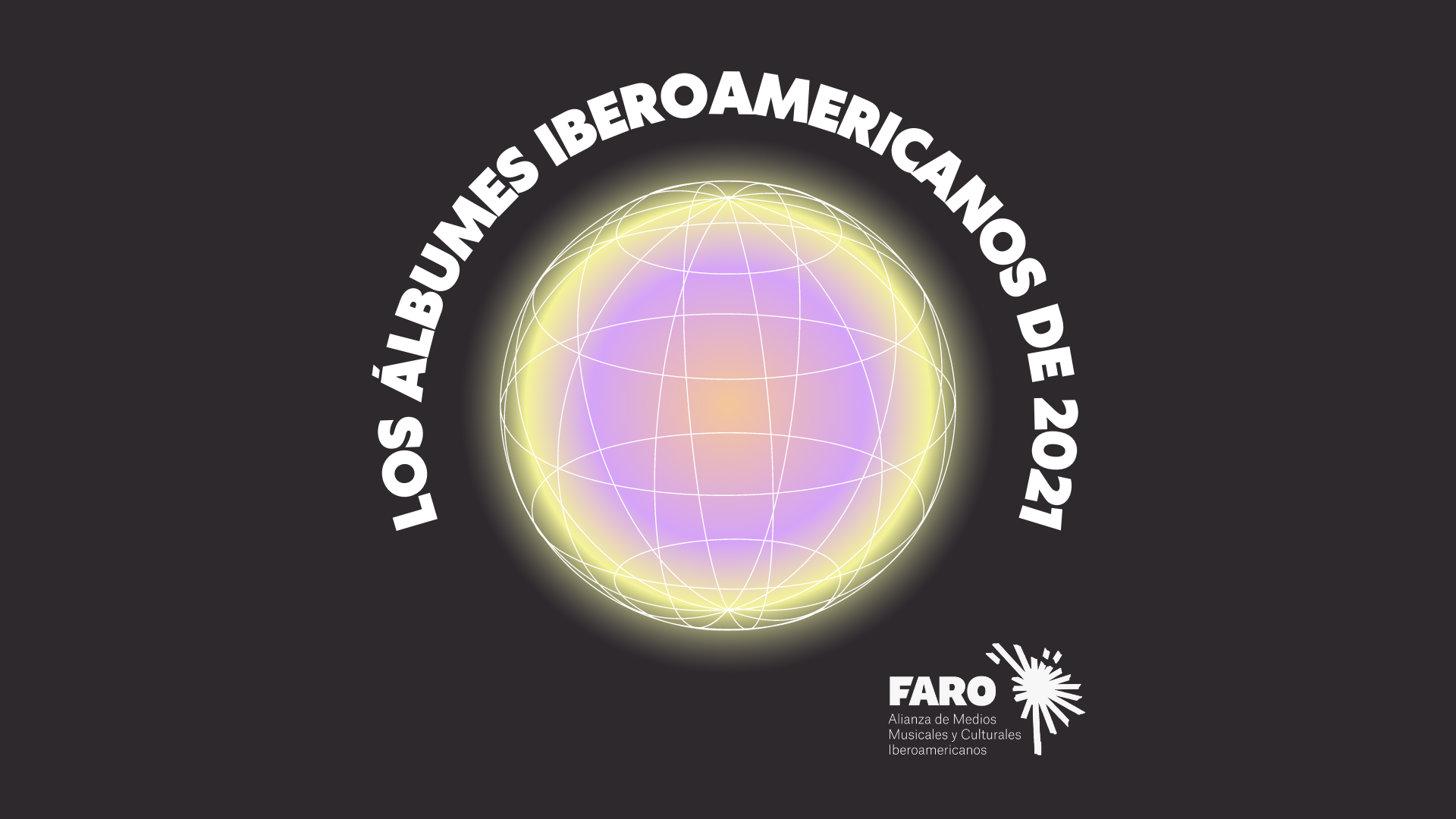 Los álbumes iberoamericanos de 2021 por FARO