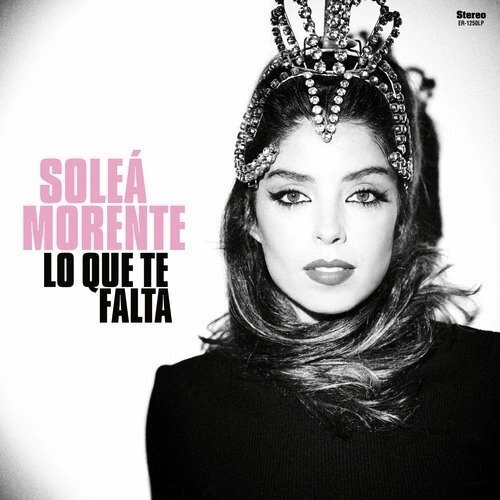 solea-morente_lo-que-te-falta.jpg